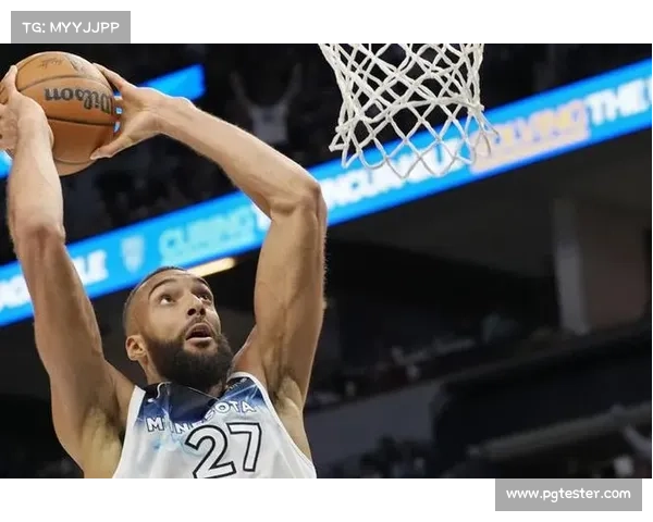 戈贝尔场均11.2篮板，防守正负值领跑全联盟